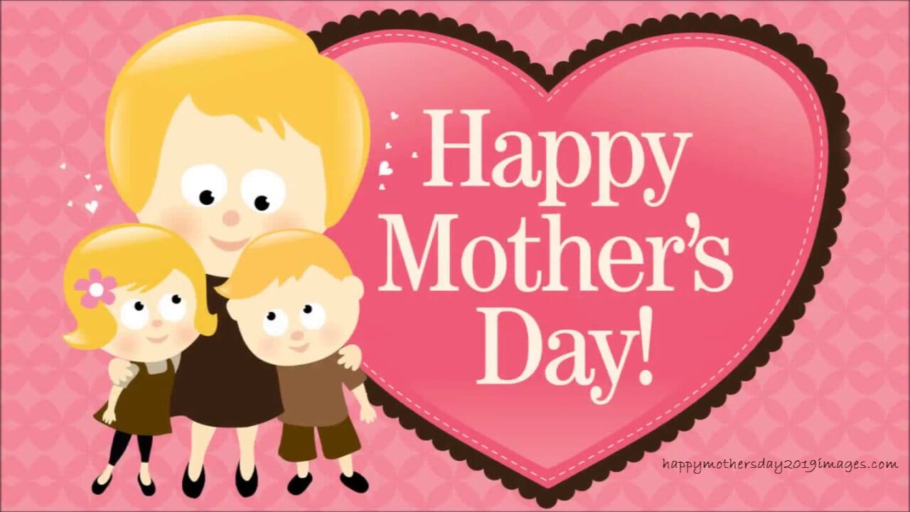 Happy Mothers Day HD Images 2019